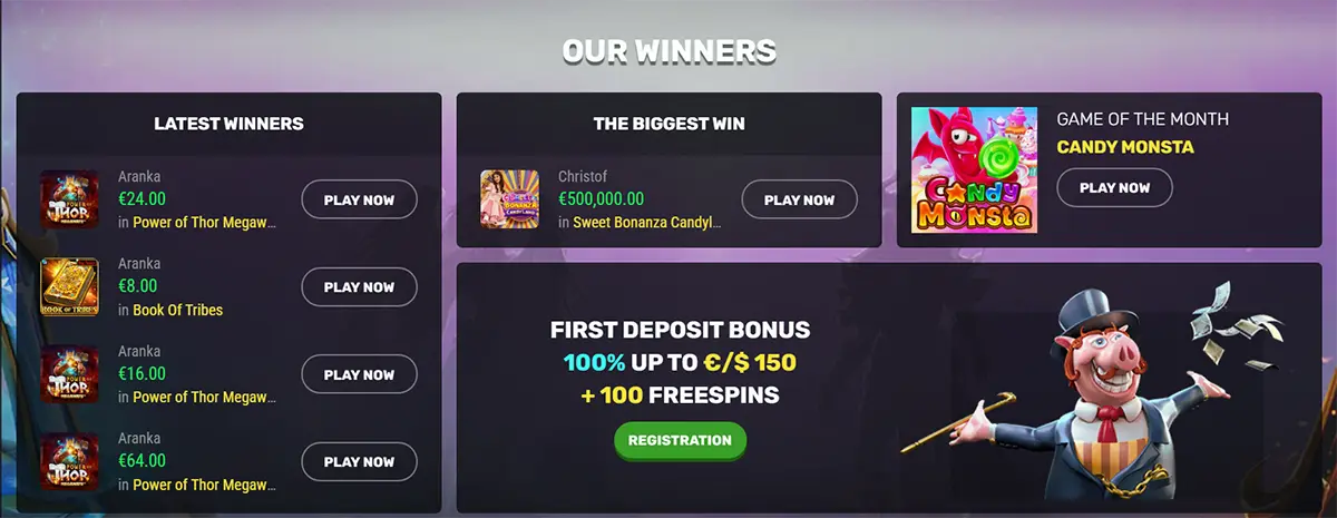 A winners' section showing the latest winners, with Aranka winning €24 in Power of Thor Megaways and €8 in Book of Tribes. The biggest win is Christof's €500,000 in Sweet Bonanza Candyland. Also featured is the Game of the Month, Candy Monsta, and a first deposit bonus of 100% up to €/$150 + 100 free spins with a registration button.